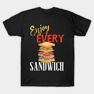 Enjoy Every Sandwich T-Shirt